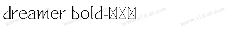 dreamer bold字体转换